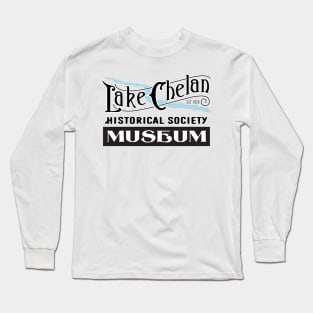 Lake Chelan Historical Society Long Sleeve T-Shirt